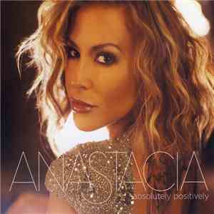 Anastacia - Absolutely Positively download flac