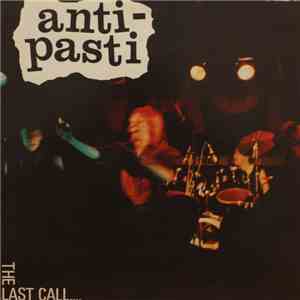 Anti-Pasti - The Last Call download flac