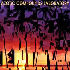 Azotic Compounds Laboratory - Island Of Secrets download flac