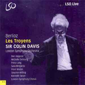 Berlioz - London Symphony Orchestra, Sir Colin Davis - Les Troyens download flac