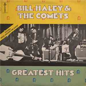 Bill Haley & The Comets - Greatest Hits download flac