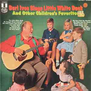 Burl Ives - Burl Ives Sings Little White Duck And Other Children's Favorites download flac