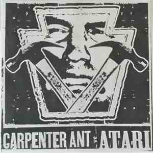 Carpenter Ant / Atari  - Carpenter Ant Vs. Atari FLAC album