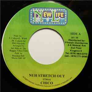 Chico  - Nuh Stretch Out download flac