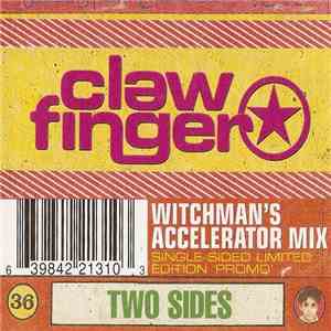 Clawfinger - Two Sides (Witchman's Accelerator Mix) download flac