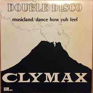Clymax - Musicland / Dance How Yuh Feel download flac