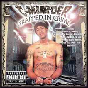 C-Murder - Trapped In Crime download flac