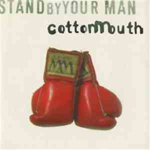 Cottonmouth - Stand By Your Man download flac
