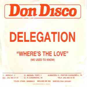 Delegation - Where's The Love (We Used To Know) download flac