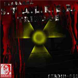 Diabarha - S.T.A.L.K.E.R. Tribute download flac