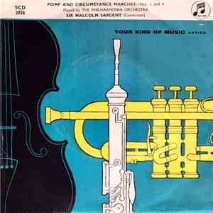 Elgar, The Philharmonia Orchestra Conducted By Sir Malcolm Sargent - Pomp And Circumstance Marches download flac