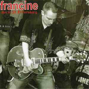 Francine - Live In St.Petersburg download flac
