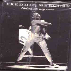 Freddie Mercury - Living On My Own download flac