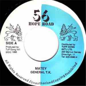 General T.K. - Matey download flac