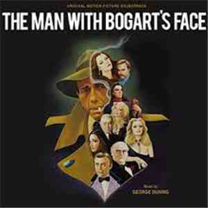 George Duning - The Man With Bogart's Face (Original Soundtrack) download flac