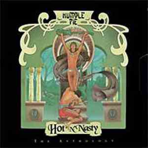 Humble Pie - Hot 'N' Nasty: The Anthology download flac