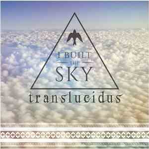 I Built The Sky - Translucidus download flac