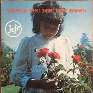 Jeje Noval - Thank You For The Roses download flac