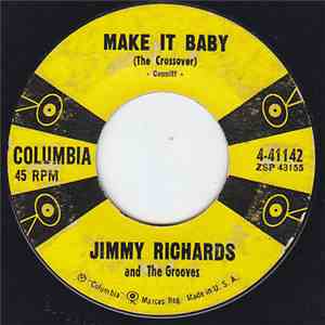 Jimmy Richards And The Grooves - Make It Baby download flac