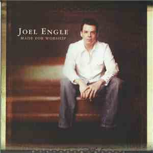 Joel Engle - Made For Worship download flac
