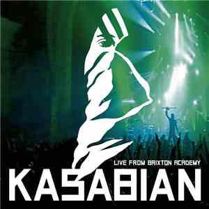 Kasabian - Live At Brixton Academy FLAC album