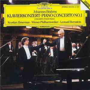 Krystian Zimerman, Wiener Philharmoniker, Leonard Bernstein - Brahms Klavierkonzert/Piano Concerto No.1 download flac