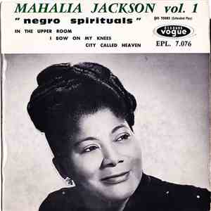 Mahalia Jackson - Mahalia Jackson Vol. 1 "Negro Spirituals" download flac