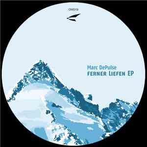 Marc DePulse - Ferner Liefen EP download flac