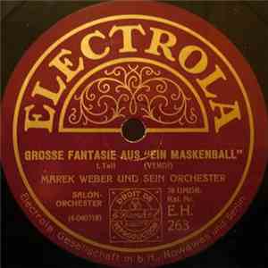 Marek Weber Und Sein Orchester - Grosse Fantasie Aus "Ein Maskenball" download flac