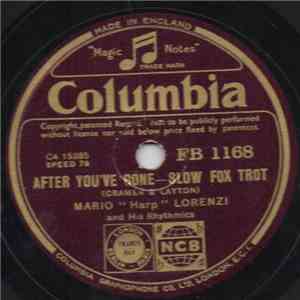 Mario 'Harp' Lorenzi And His Rhythmics - After You've Gone / Some Of These Days download flac