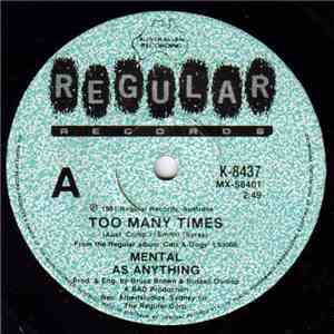 Mental As Anything - Too Many Times download flac