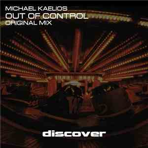 Michael Kaelios - Out Of Control download flac