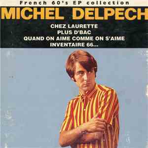 Michel Delpech - French 60's EP Collection FLAC album