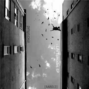 Microfluid - Life Episodes EP download flac