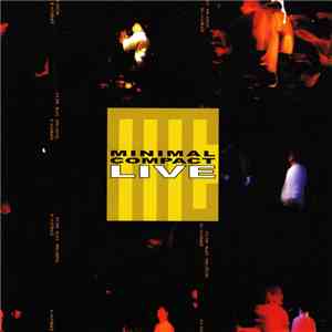 Minimal Compact - Live download flac