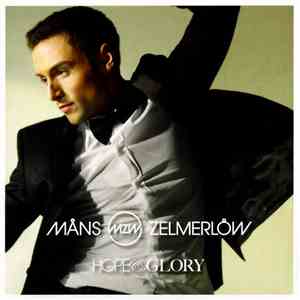 Måns Zelmerlöw - Hope & Glory download flac