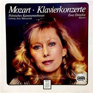 Mozart, Ewa Osińska, Polnisches Kammerorchester Leitung: Jerzy Maksymiuk - Klavierkonzerte download flac