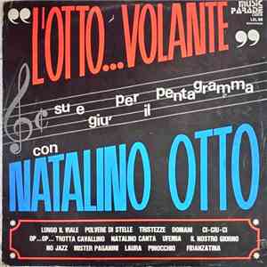 Natalino Otto - "L'Otto...Volante" Su E Giù Per Il Pentagramma Con Natalino Otto download flac