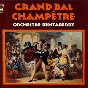 Orchestre Bentaberry - Grand Bal Champêtre download flac