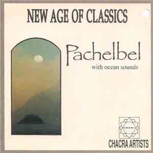Pachelbel, Chacra Artists - Pachelbel With Ocean Sounds download flac