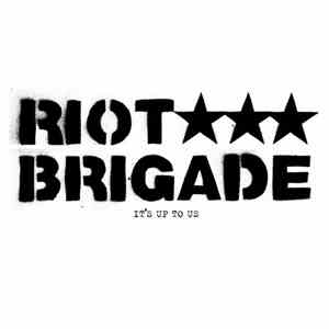 Riot Brigade - It's Up To Us download flac
