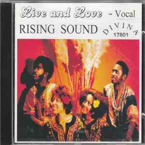 Rising Sound  - Live And Love (Vocal) download flac