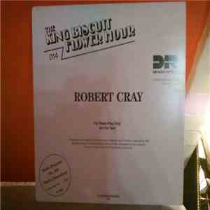 Robert Cray - The King Biscuit Flower Hour 014 download flac
