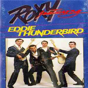 Roxy Featuring Eddie Thunderbird - Roxy featuring Eddie Thunderbird download flac