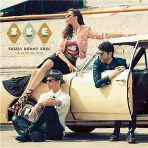 Sasha Benny Erik - Vuelta Al Sol download flac