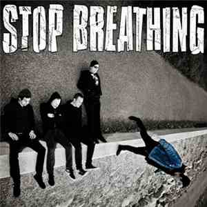 Stop Breathing - Stop Breathing download flac