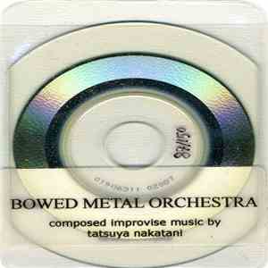Tatsuya Nakatani - Bowed Metal Orchestra download flac