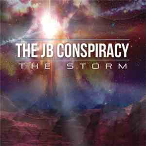 The JB Conspiracy - The Storm download flac