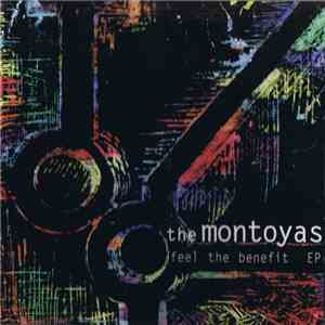 The Montoyas - Feel The Benefit EP download flac