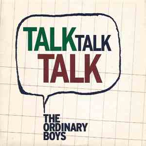The Ordinary Boys - Talk Talk Talk download flac